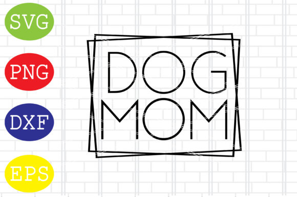 Dog Mom Square Svg, Mothers Day Svg: A Designer’s Review for Modern Graphics and Crafts
