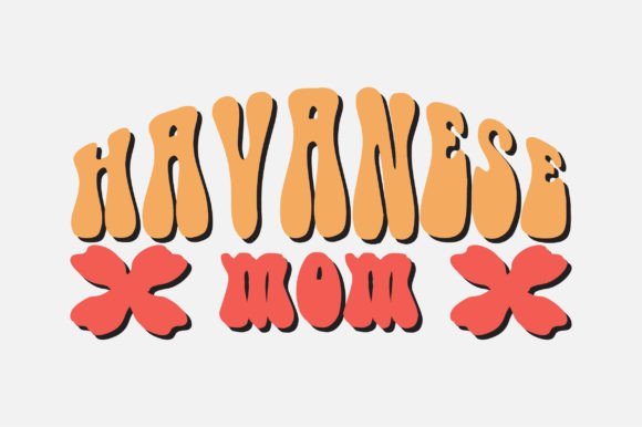 Havanese Mom Typography SVG Sublimation: A Brand Designer’s Review