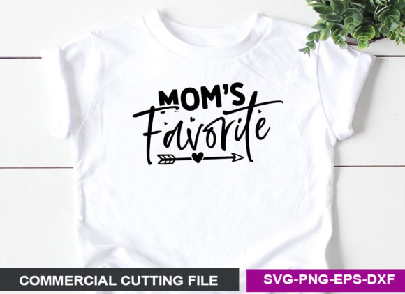 Mom’s Favorite- SVG Graphics for Crafts and Content
