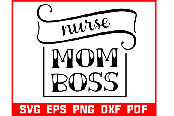 Nurse Mom Boss Svg Bundle Nurse Day Graphics and Crafts Review