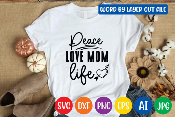 Peace Love Mom Life Svg Design Graphics and Crafts Review