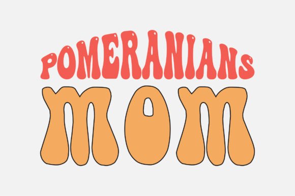 Pomeranians Mom Typography SVG Design in Graphics and Crafts