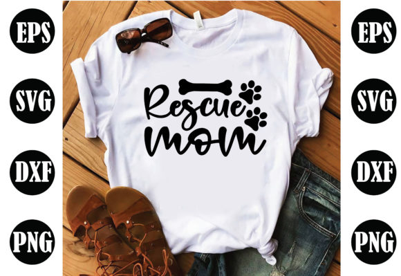 Rescue Mom Dog SVG Graphics and Crafts Review