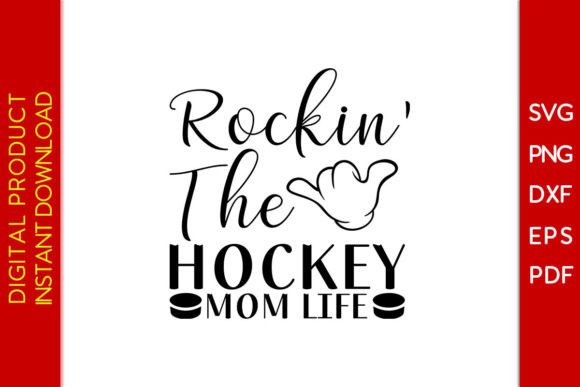 Rockin the Hockey Mom Life SVG File Graphics and Crafts Review