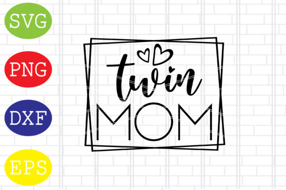 Twin Mom Square Svg, Mothers Day Svg: A Designer’s Take on Graphics and Crafts
